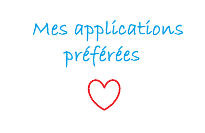 Mes applications préférées