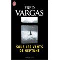 Sous les vents de Neptune (Fred Vargas)