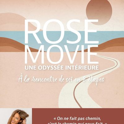  Livre sur la musique : Rose Movie, l'odyssée intérieure de la chanteuse Rose
