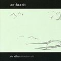 Ute Völker: Anthrazit (Free Elephant - 2006)