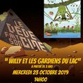 DéDé's chocolatines ...Chapitre 1: Willy et les gardiens du lac !