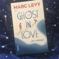 Ghost in Love de Marc Lévy 