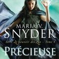 Le pouvoir des Lys 1 #Précieuse -Maria V. Snyder.