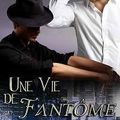 Une Vie de Fantôme Roméo & Julian 3 de Sage Marlowe chez Siren Publishing