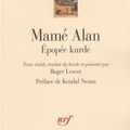 Mamé Alan, épopée kurde (14ème siècle) : La fontaine de Qastal (1)    