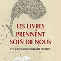 Les livres prennent soin de nous, Régine Détambel