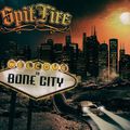 SpitFire "Welcome To Bone City" (Review In French) + Offical Video "Fall From Grace"