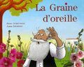 La Graine d'Oreille de P. Dumousseau et Joana Dhombres