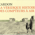 " LA VÉRIDIQUE HISTOIRE DES COMPTEURS À AIR " par CARDON