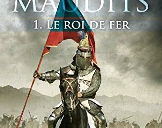 Les rois maudits, tome 1, Le roi de Fer, de Maurice Druon
