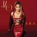 A.K.A : à la découverte des morceaux du dixième album de Jennifer Lopez