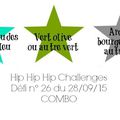 HIP HIP HIP CHALLENGES :  défi 26 : combo