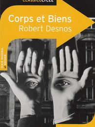 Corps et Biens, de Robert Desnos (1930)