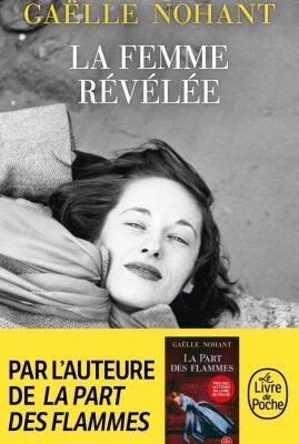 La femme révélée - Gaëlle Nohant