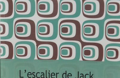 LIVRE : L'Escalier de Jack de Jean Cagnard - 2012