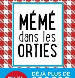 Mémé dans les orties, d'Aurélie Valognes