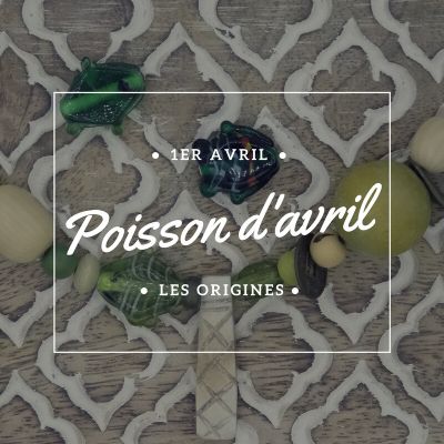 Pourquoi les poissons d'Avril ?