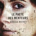 Le pacte des menteurs, de Rebecca Whitney - Partenariat Denoël