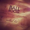 The mood ... The Ball Room