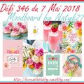 Défi Carterie 346 du 7 Mai - Cartes de Gribouilette, Kinna, Scrapacrolles, Ciléa, Altea, Natyf, Batchaka, Cécile R et Miss Choco