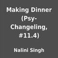 Making dinner ❉❉❉ Nalini Singh