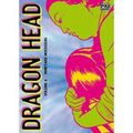 Dragon Head 6 - Minetaro Mochizuki