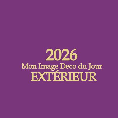 Mon Image DecoDuJour : EXTERIEUR 