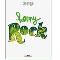 ~ Happy Rock, Zep