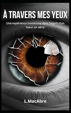A travers mes yeux - l.macabre