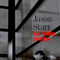 Jason Starr, La Ville piège, lu par Daniel