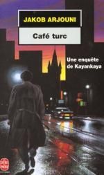 café turc - jacob arjouni