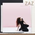 Critique d' ALBUM  : Sains et saufs :  ZAZ enfin apaisée et poignante 