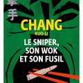 Le sniper, son wok et son fusil de Chang Kao-Li