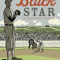 Black star, la véritable histoire de Satchel Paige ---- James Sturm et Rich Tommaso