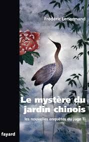 Le mystère du jardin chinois de Frédéric Lenormand