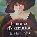 Femmes d'exception dans les Landes - Philippe Soussieux