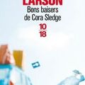 LARSON, Leslie : Bons Baisers de Cora Sledge.