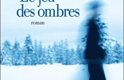 Le jeu des ombres