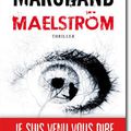 Maelstrom de Stéphane Marchand