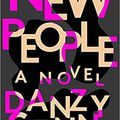 New People (Danzy Senna)