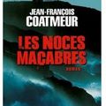 ~ Les Noces macabres, Jean-François Coatmeur 