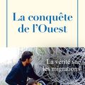 La conquête de l'Ouest, essai par Alain Bauer