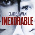 Claire Favan "Inexorable"