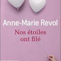 [L] - Nos étoiles ont filé de Anne Marie Revol