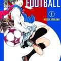 Sayonara Football Tome 1 (Naoshi, Arakawa)