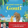 Le grand vOyage de GOuti