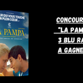 CONCOURS LA PAMPA-  3 BLU RAY A GAGNER