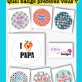 O'Perla vous invite à gagner des badges 'spécial fête des papas ' ...