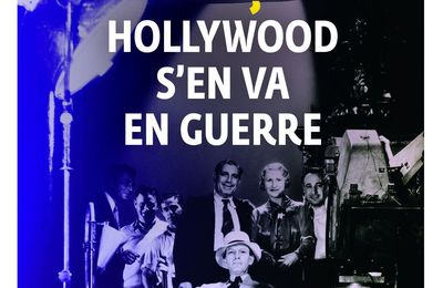 Romancier de Lyon:  Olivier Barde-Cabuçon;  Hollywood s'en va-t-en guerre  