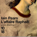 L'AFFAIRE RAPHAEL, Iain Pears